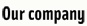 Our company