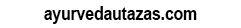 ayurvedautazas.com